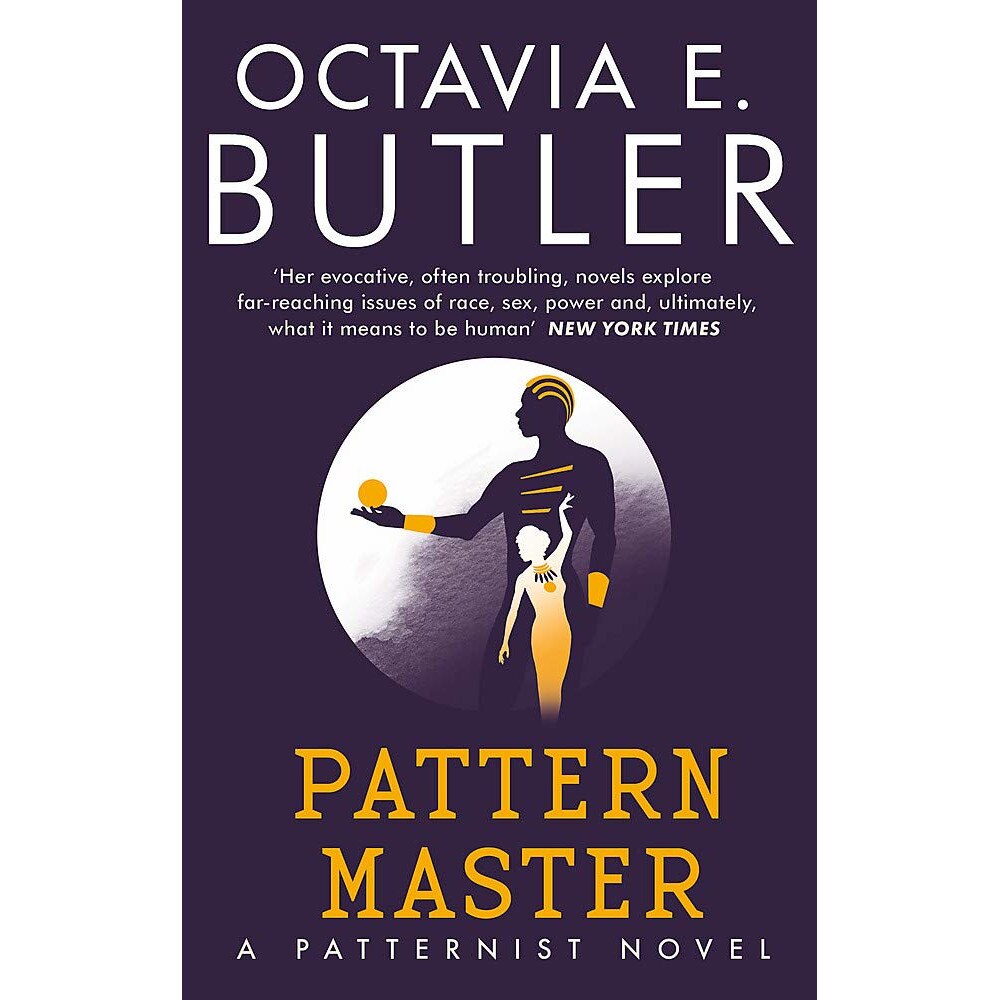 Patternmaster - Octavia E. Butler, editia 2021