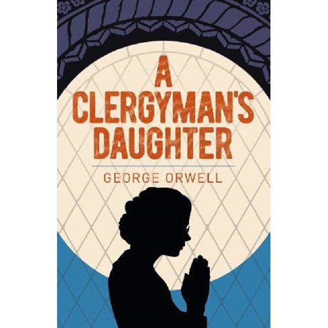 A Clergyman's Daughter - George Orwell, editia 2021