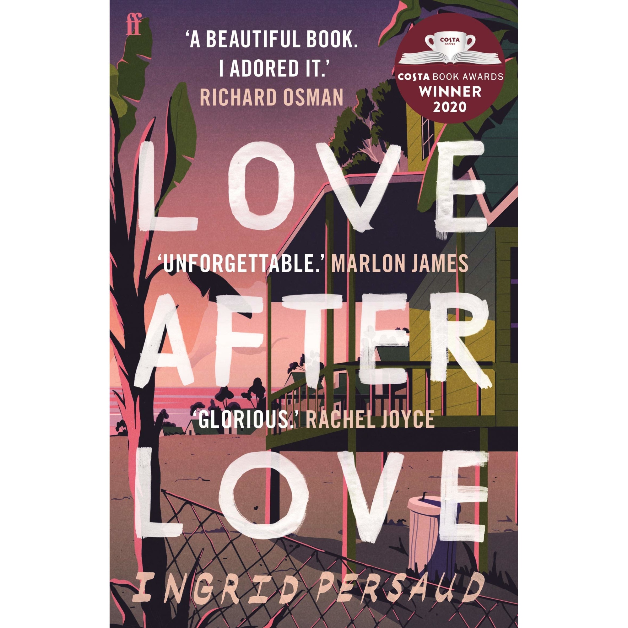 Love After Love - Ingrid Persaud, editia 2021