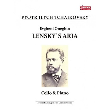 Evgheni Oneghin. Lensky's Aria - Pyotr Ilych Tchaikovsky - Violoncel si pian Evgheni Oneghin. Lensky's Aria - Pyotr Ilych Tchaikovsky - Violoncel si pian