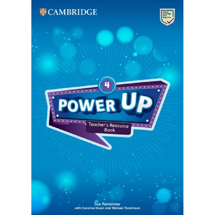 Power Up 4. szintű tanári segédkönyv online hanggal, nyomtatott/online, 1 kiadás, Parminter/Nixon/Tomlinson