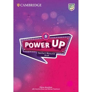Power Up Level 5 Teacher's Resource Book with Online Audio, Print/online, 1 Ed, Anyakwo/Nixon/Tomlinson Power Up Level 5 Teacher's Resource Book with Online Audio, Print/online, 1 Ed, Anyakwo/Nixon/Tomlinson