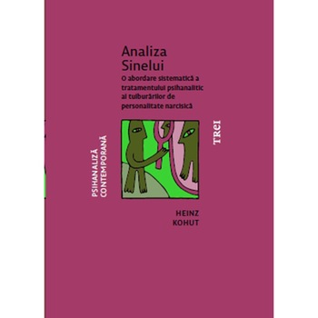 Analiza sinelui, Heinz Kohut Analiza sinelui, Heinz Kohut