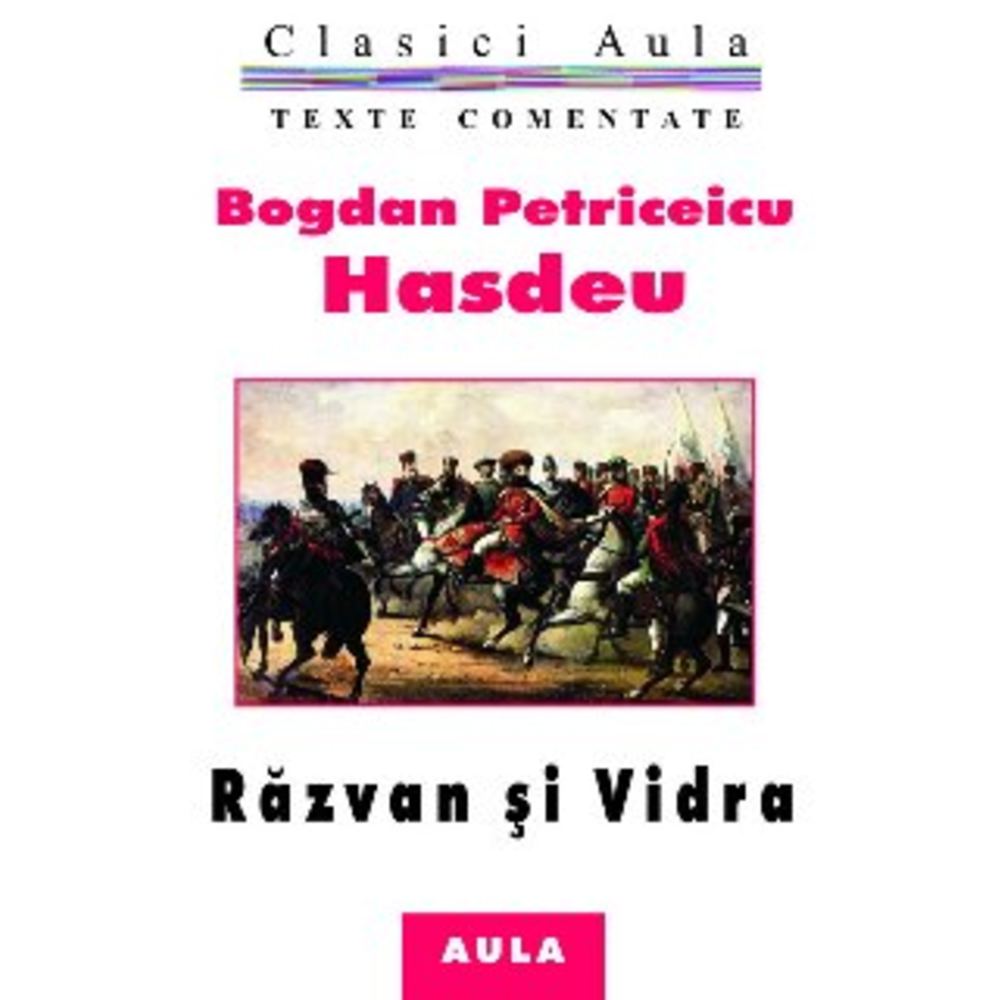 Razvan si Vidra (colectia de texte comentate)