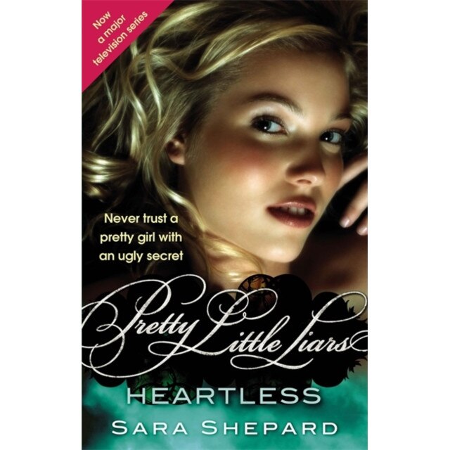 Heartless - Sara Shepard, editia 2011