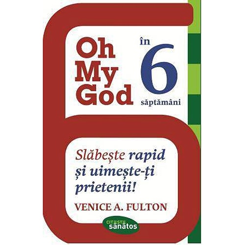 Oh my God in 6 saptamani - Venice A. Fulton