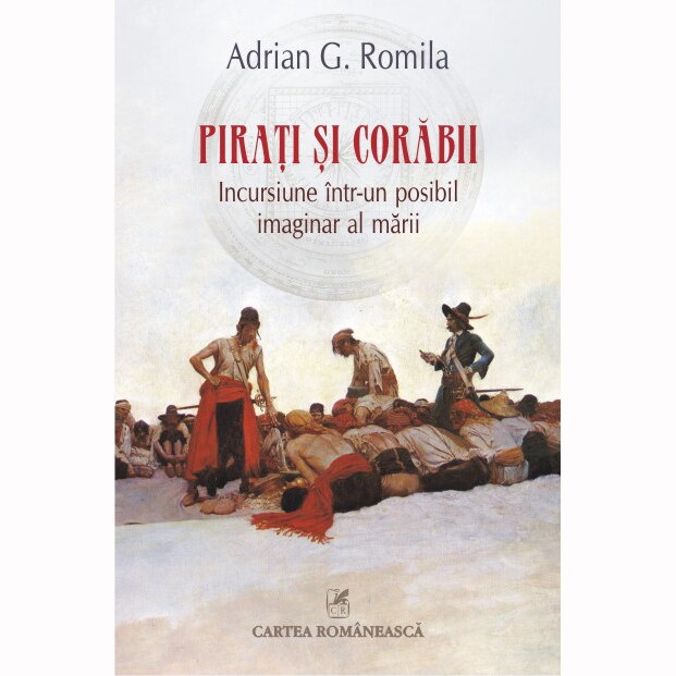 Pirati si corabii - Adrian Romila