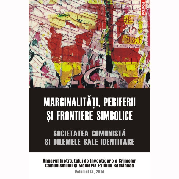 Marginalitati, periferii si frontiere II CCMER IX 2014 - IICCR