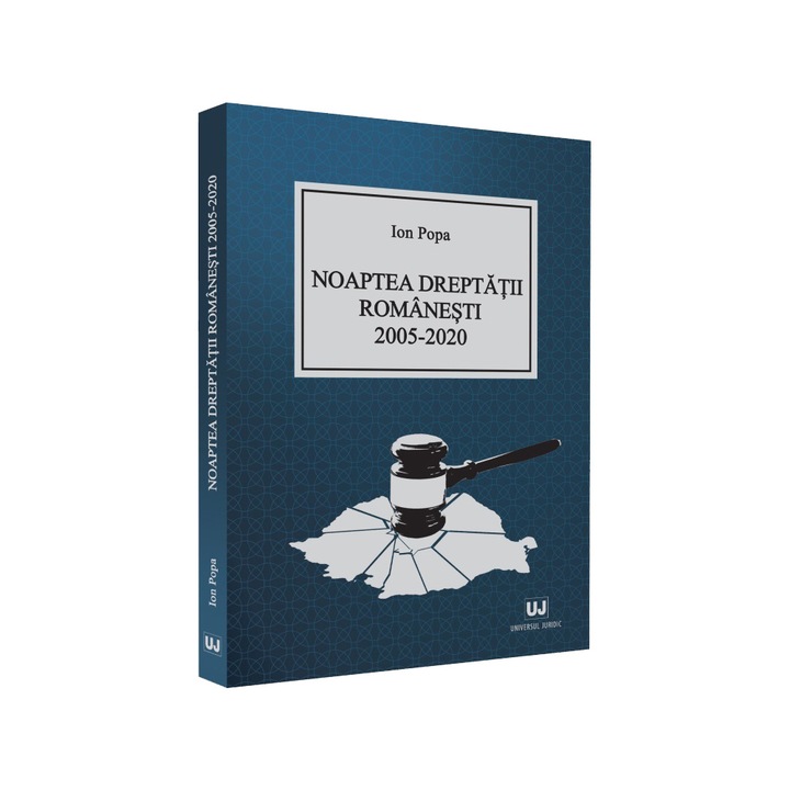 Noaptea dreptatii romanesti 2005-2020, Ion Popa