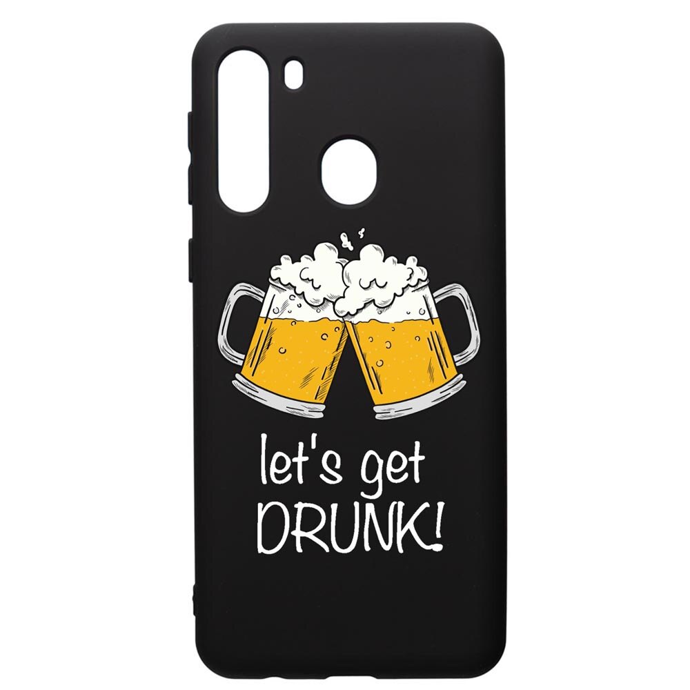 Husa de protectie Samsung Galaxy A21S, Lets Get Drunk, silicon, cu interiorul din material textil, protectie camera, PB170