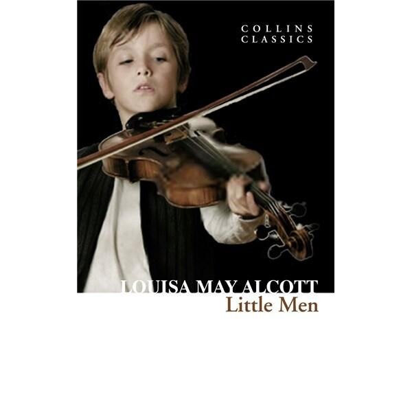 Little Men: Life at Plumfield with Jo's Boys - Louisa May Alcott