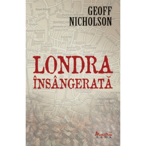 Londra insangerata - Geoff Nicholson