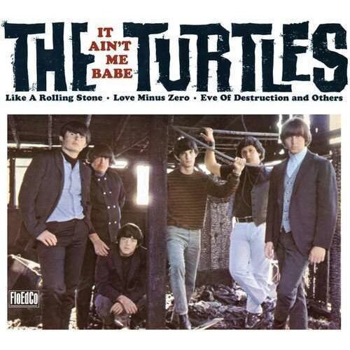 Turtles - It Ain't Me Babe -Digi- (2CD)