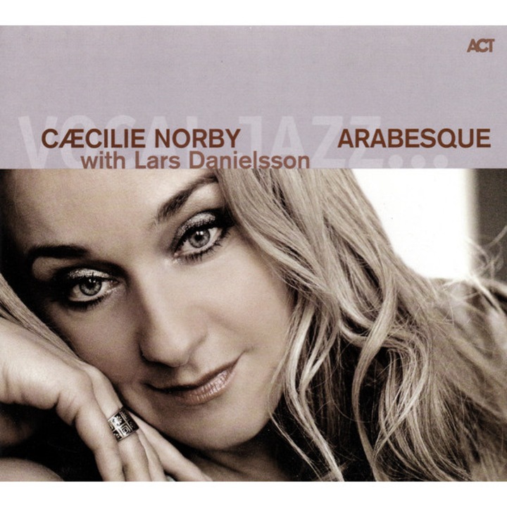 Caecilie NorbyLars Danielsson - Arabesque - CD