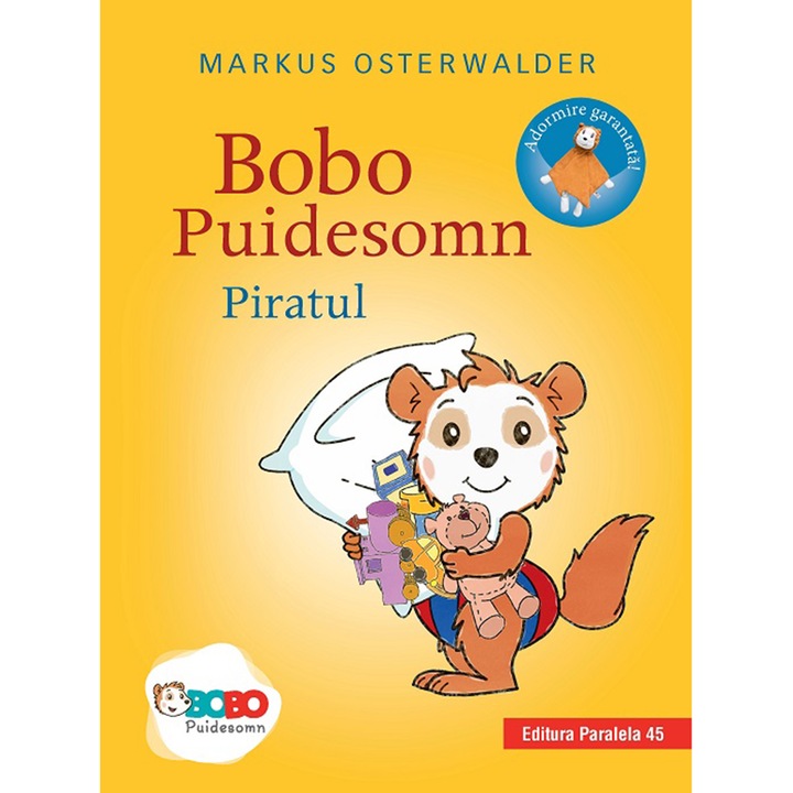 Bobo puidesomn - piratul. povesti ilustrate pentru puisori isteti, Markus Osterwalder