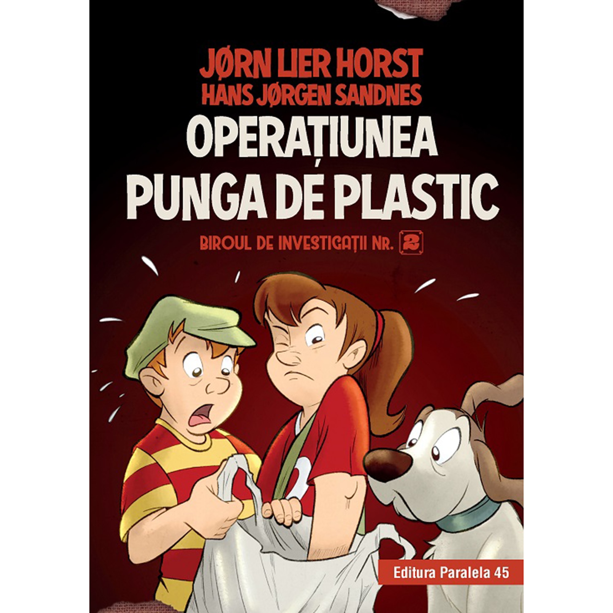 Biroul de investigatii nr. 2.Operatiunea punga de plastic, Jørn Lier Horst, Hans Jørgen Sandnes