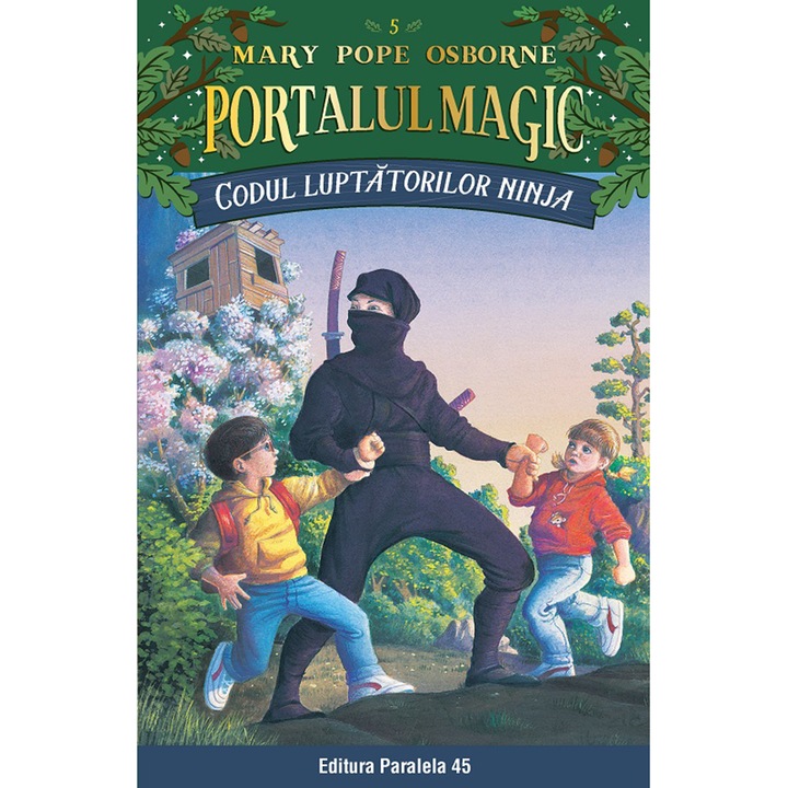 Codul luptatorilor Ninja. Portalul magic Nr. 5 editia 3, Mary Pope Osborne