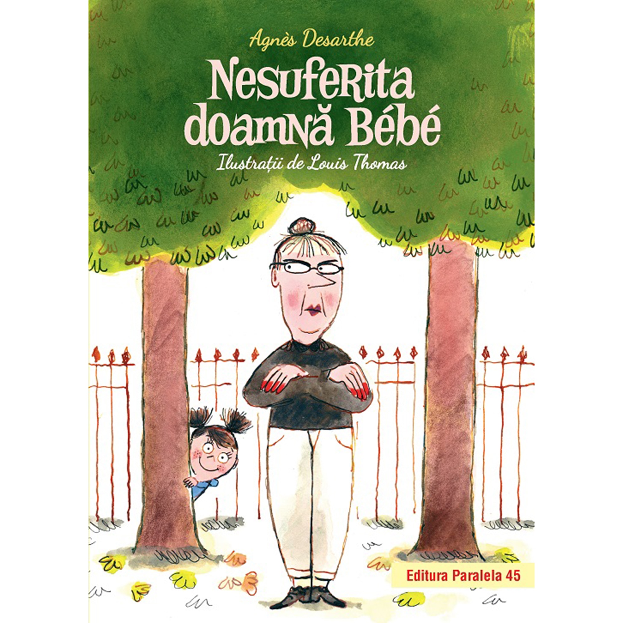 Nesuferita Doamna Bebe, Agnes Desarthe