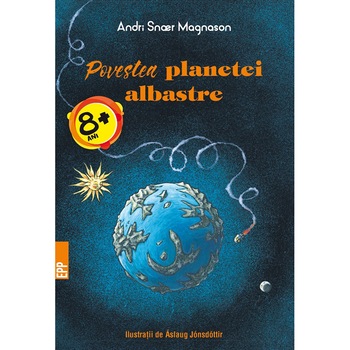 Povestea planetei albastre, Andri Snær Magnason Povestea planetei albastre, Andri Snær Magnason