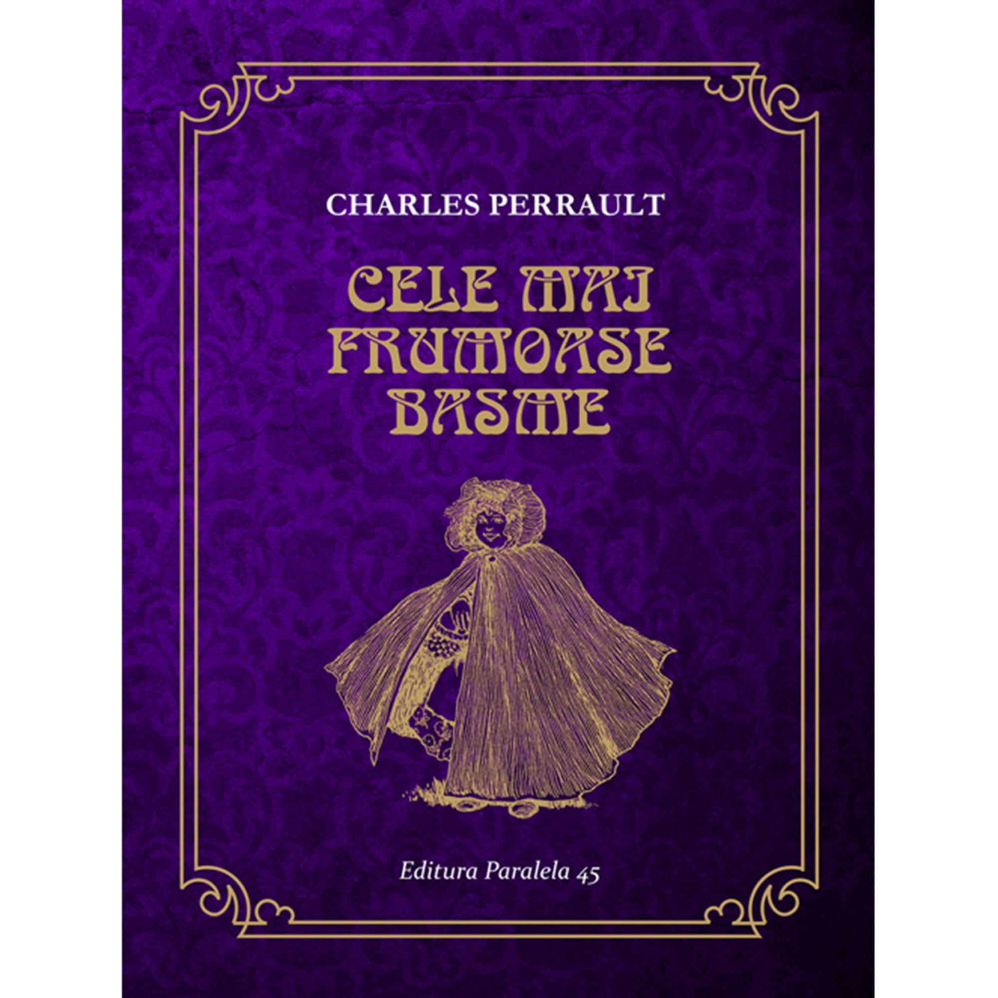 Cele mai frumoase basme, Charles Perrault