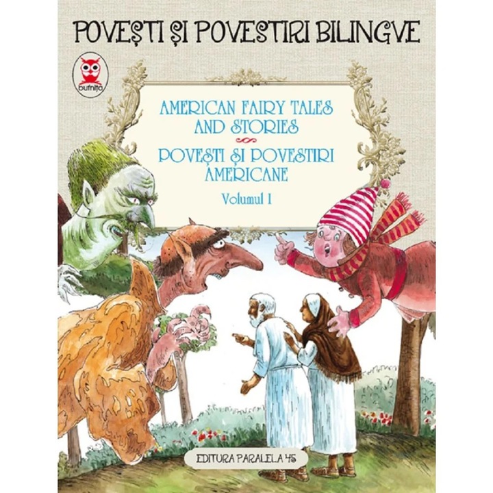 Basme bilingve americane. Vol. I, Nathaniel Hawthorne, L. Frank Baum