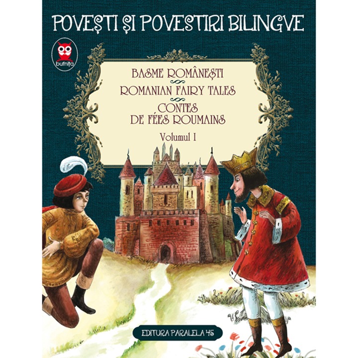 Basme bilingve romanesti. Vol. I, Petre Ispirescu, Ion Creanga