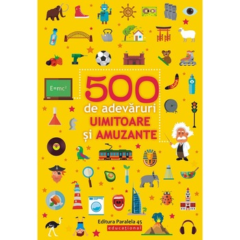 500 de adevaruri uimitoare si amuzante, Ballon Media 500 de adevaruri uimitoare si amuzante, Ballon Media