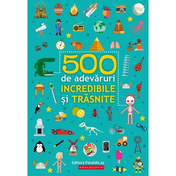 500 de adevaruri incredibile si trasnite, Ballon Media 500 de adevaruri incredibile si trasnite, Ballon Media