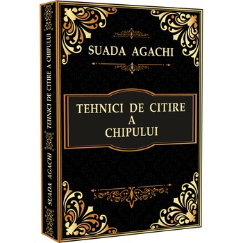 Tehnici de citire a chipului, Suada Agachi, 2019, 417 pagini Tehnici de citire a chipului, Suada Agachi, 2019, 417 pagini
