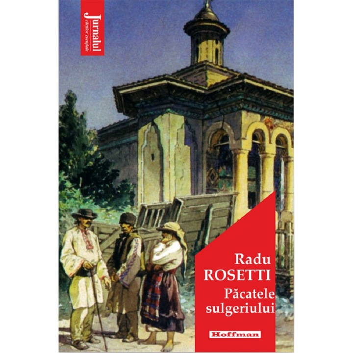 Pacatele Sulgeriului - Radu Rosetti