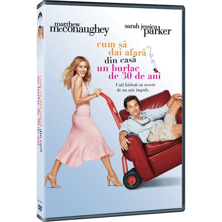 Cum sa dau afara din casa un burlac de 30 de ani