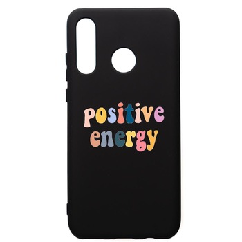 Husa de protectie Huawei P30 Lite, Positive Energy, silicon, cu interiorul din material textil, protectie camera, PB479 Husa de protectie Huawei P30 Lite, Positive Energy, silicon, cu interiorul din material textil, protectie camera, PB479