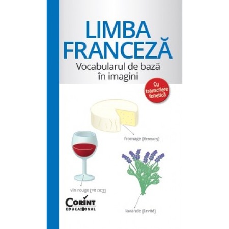 Vocabularul De Baza In Imagini Cu Transcriere Fonetica Limba Franceza Emag Ro