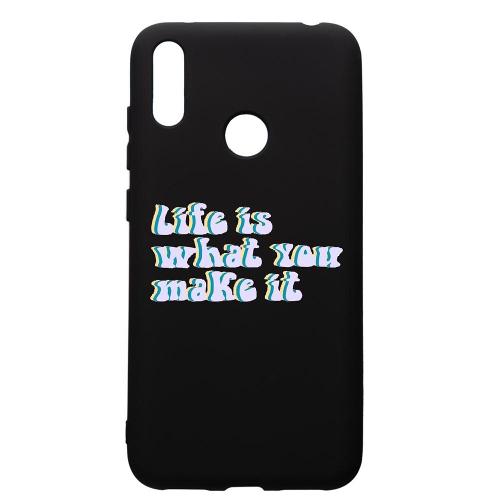 Husa de protectie Huawei Y7 2019, Life Is..., silicon, cu interiorul din material textil, protectie camera, PB491