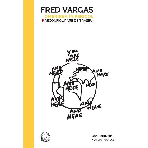 Omenirea in pericol - Fred Vargas