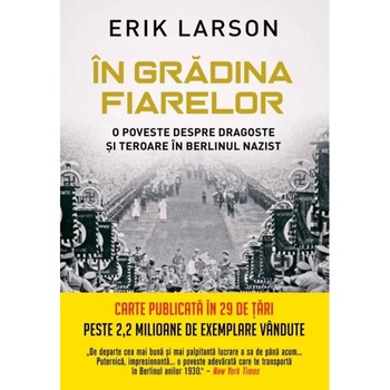 In gradina fiarelor, Erik Larson In gradina fiarelor, Erik Larson