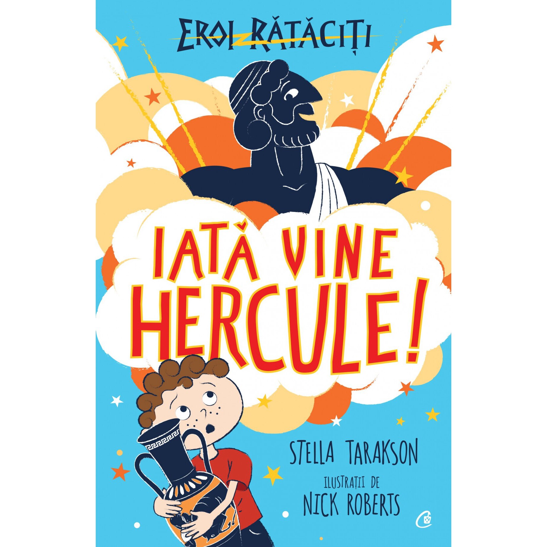 Iata vine Hercule! Eroi rataciti, Stella Tarakson