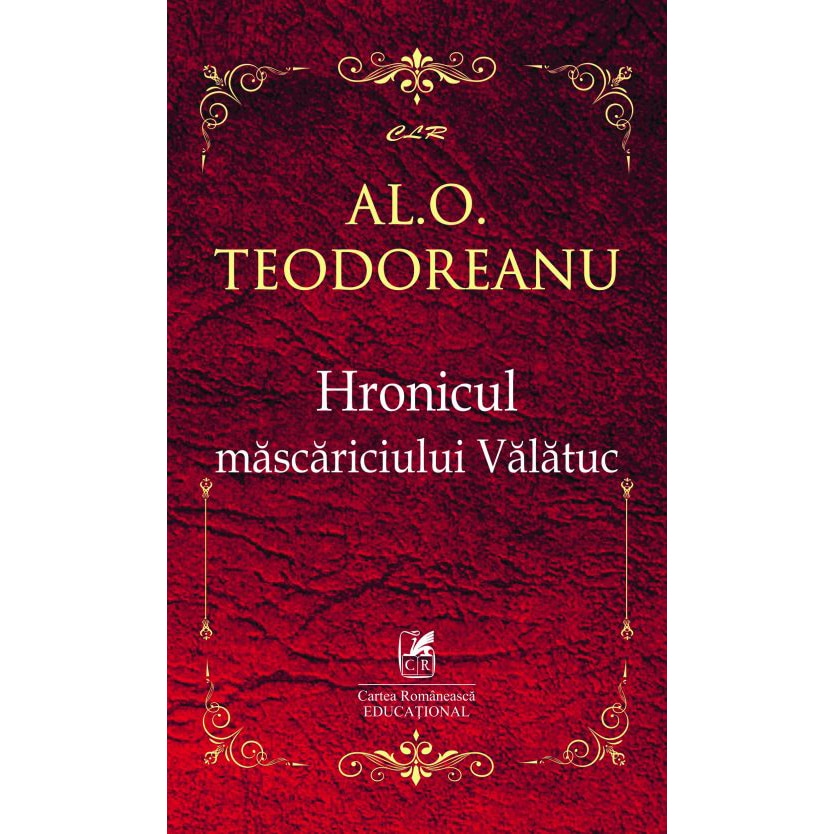 Hronicul mascariciului valatuc, Al.O. Teodoreanu