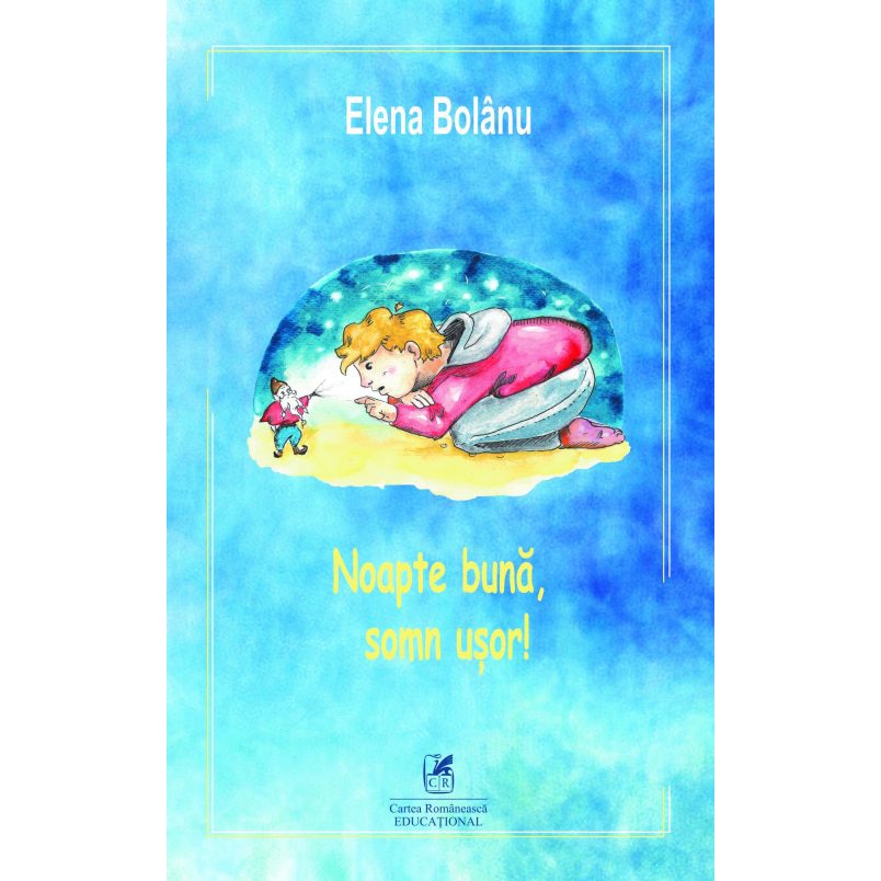 Noapte buna, somn usor, Elena Bolanu