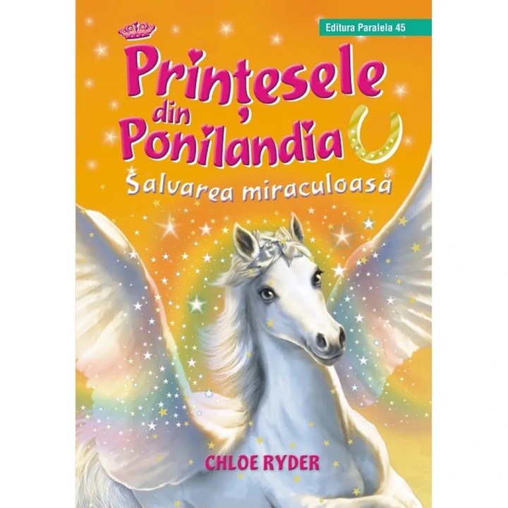 Printesele din Ponilandia. Salvarea miraculoasa, Chloe Ryder, román nyelvű köny
