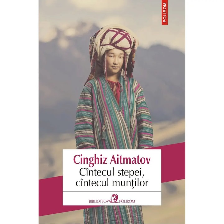 Cintecul stepei, cintecul muntilor, román nyelvű köny