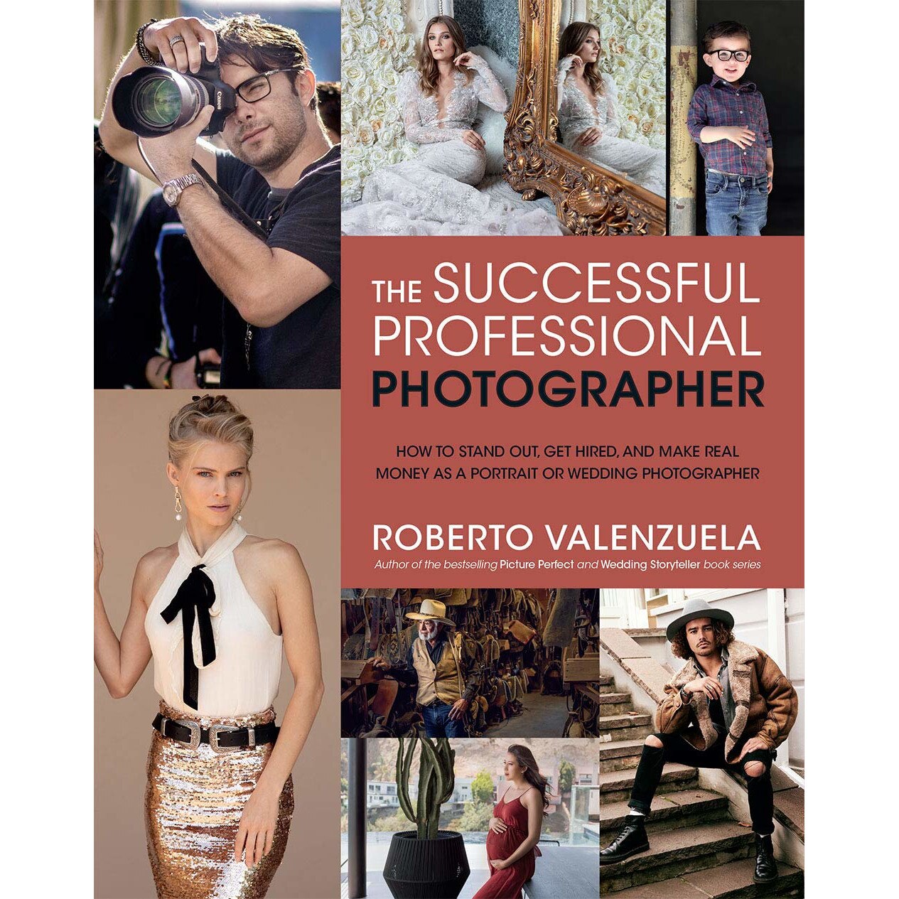 The Successful Professional Photographer - Roberto Valenzuela