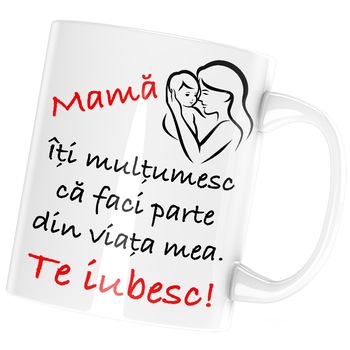 Cana Te iubesc Mama , alba, 330 ml Cana Te iubesc Mama , alba, 330 ml