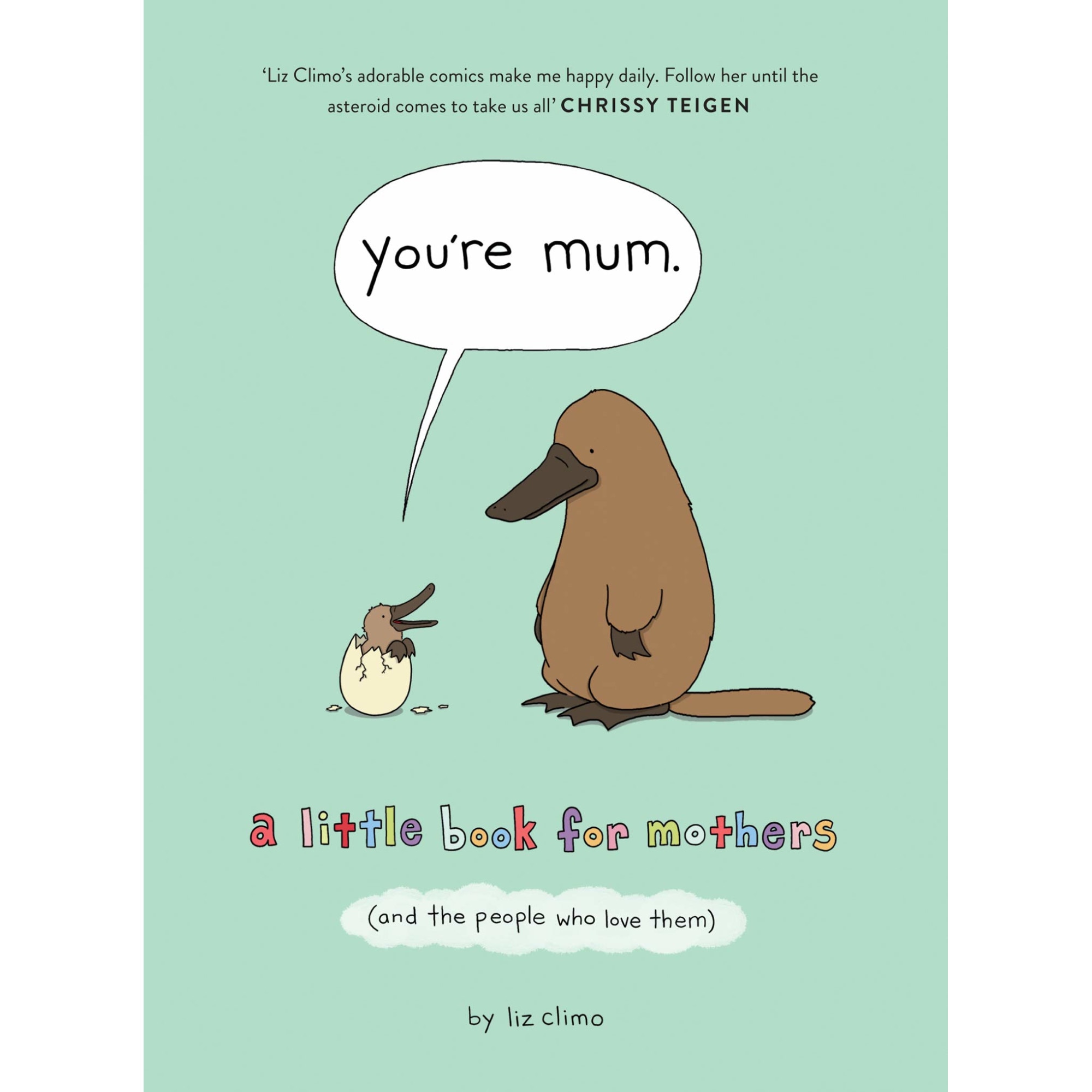 You're Mum - Liz Climo, ed 2020