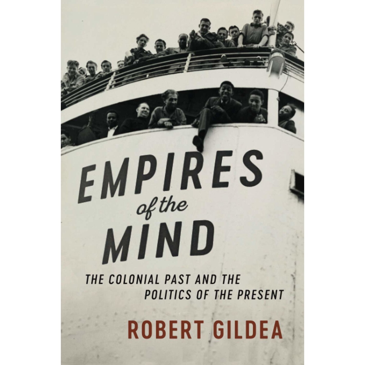Empires of the Mind - Robert Gildea