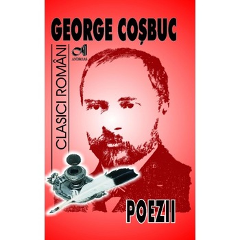 Poezii - George Cosbuc Poezii - George Cosbuc