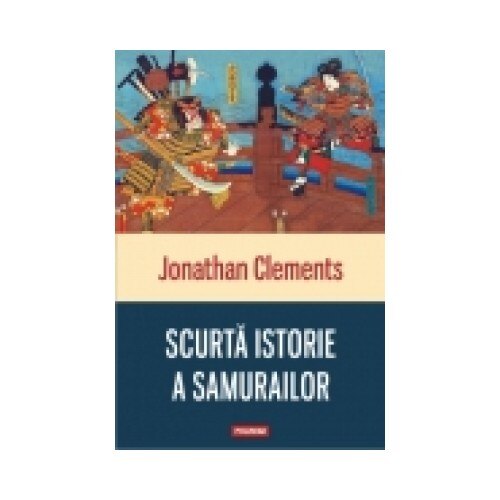 Scurta istorie a samurailor