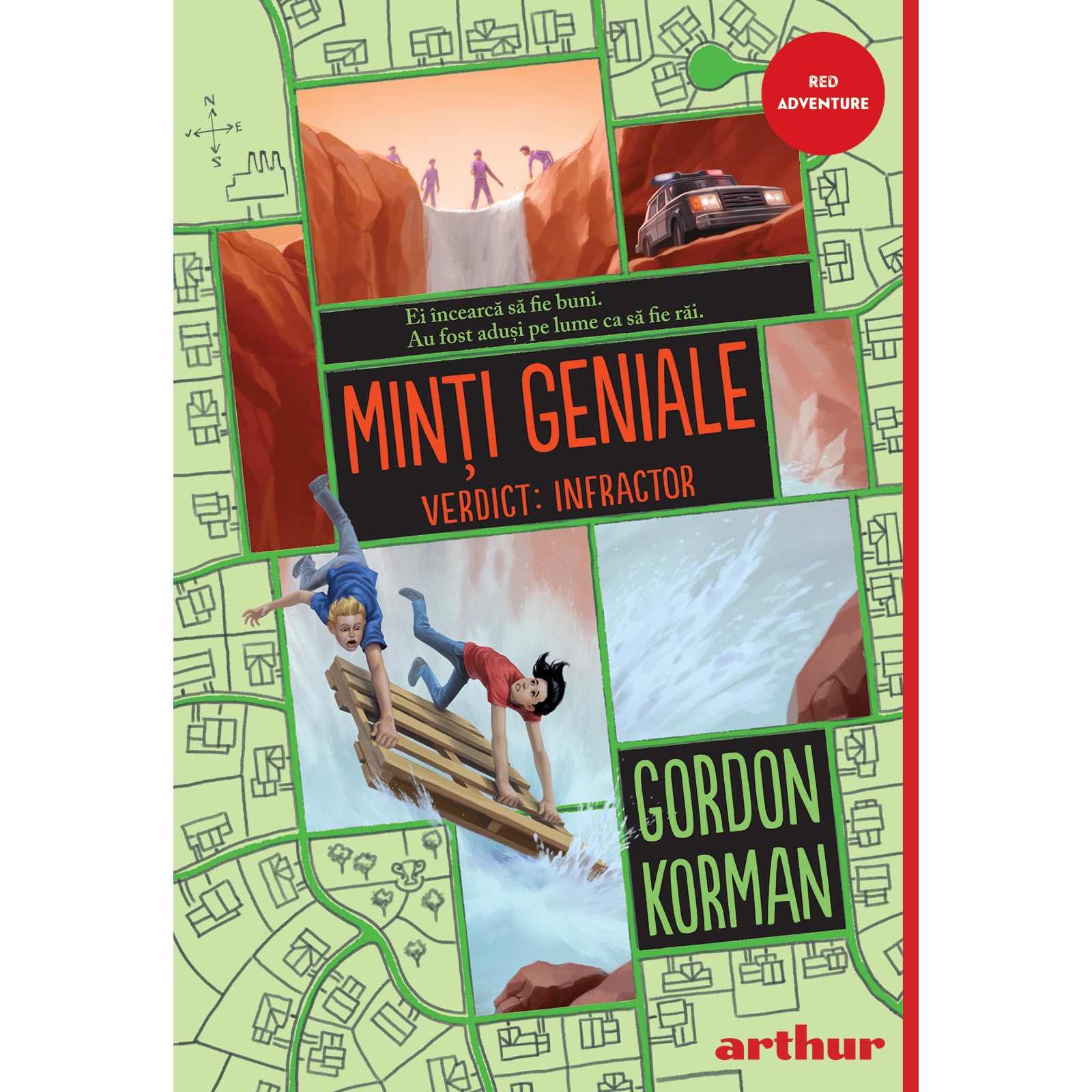 Minti geniale 2. Verdict: Infractor, Gordon Korman