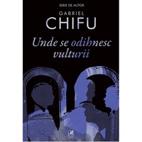 unde se odihnesc vulturii gabriel chifu imagen 5_0_
0