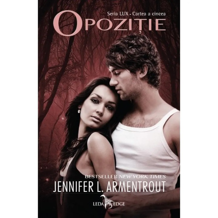 Opozitie - Jennifer L. Armentrout (editie lux, vol. 5), román nyelvű köny